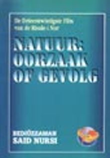 Natuur: Oorzaak Of Gevolg (Tabiat Risalesi) (Hollandaca)