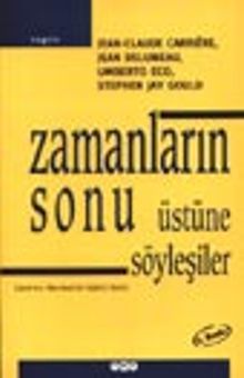 Zamanların Sonu Üstüne Söyleşiler