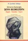 Şeyh Bedreddin / Hayatı-Felsefesi-İsyanı