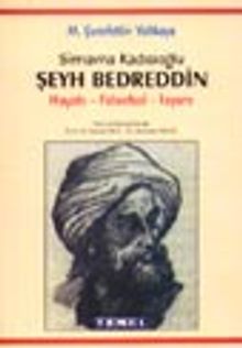 Şeyh Bedreddin / Hayatı-Felsefesi-İsyanı
