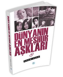 Dünyanın En Meşhur Aşkları 