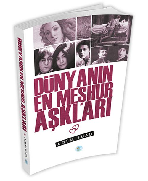 Dünyanın En Meşhur Aşkları 