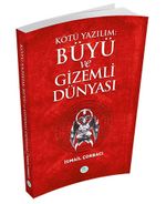 Kötü Yazılım: Büyü ve Gizemli Dünyası 
