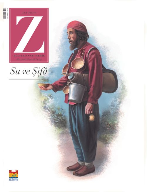 Z Dergisi  Tematik Mevsimlik Kültür, Sanat, Şehir Dergisi Sayı:2 