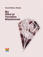 Bu Ülke'yi Yeniden Düşünmek