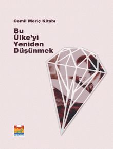 Bu Ülke'yi Yeniden Düşünmek