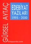 Edebiyat Yazıları 1995-2000