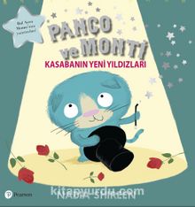 Panço ve Monti Kasabanın Yeni Yıldızları - Nadia Shireen