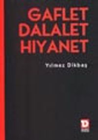 Gaflet Dalalet Hıyanet