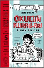 Okulun Kuralları Bizden Sorulur