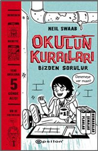 Okulun Kuralları Bizden Sorulur