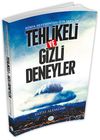D&uuml;nya Hegemonyası İ&ccedil;in Yapılan Tehlikeli ve Gizli Deneyler