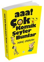 Aaa! Çok Komik Şeyler Bunlar