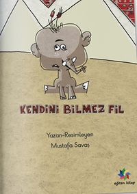 Kendini Bilmez Fil