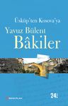Üsküp'ten Kosova'ya