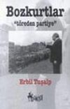 Bozkurtlar / T&ouml;reden Partiye