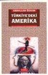 T&uuml;rkiye'deki Amerika