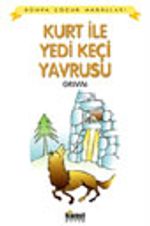 Kurt ile Yedi Keçi Yavrusu / Dünya Çocuk Masalları