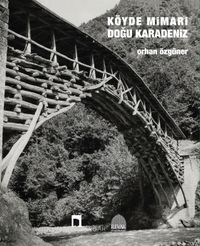 Köyde Mimari & Doğu Karadeniz