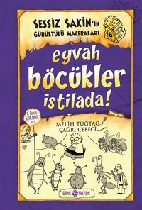Eyvah Böcükler İstilada / Sessiz Sakin'in Gürültülü Maceraları 8 (Ciltli) 