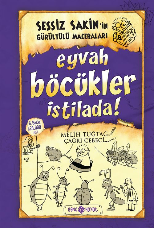 Eyvah Böcükler İstilada / Sessiz Sakin'in Gürültülü Maceraları 8 (Ciltli) 