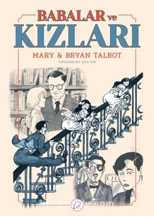 Babalar ve Kızları - Mary Talbot