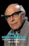 Prof. Dr. M&uuml;nir Derman'dan Anılar, Kerametler, Hayatından Kesitler