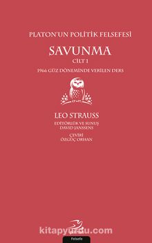 Platon’un Politik Felsefesi (Cilt 1) & Savunma - Leo Strauss