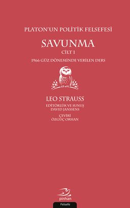 Platon'un Politik Felsefesi (Cilt 1) & Savunma
