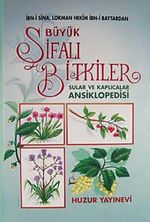 Büyük Şifalı Bitkiler Ansiklopedisi (1.hm)