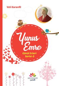Yunus Emre / Gönül Erleri Serisi 3