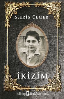 İkizim - Eriş Ülger