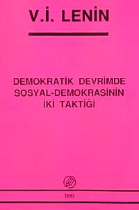 Demokratik Devrimde Sosyal-Demokrasinin İki Taktiği