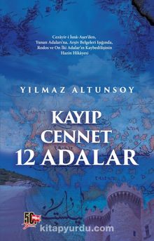 Kayıp Cennet 12 Adalar - Yılmaz Altunsoy