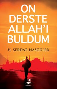 On Derste Allah'ı Buldum