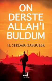 On Derste Allah’ı Buldum