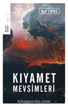 Kıyamet Mevsimleri - Ali Emre