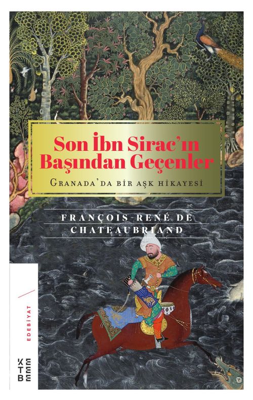 Son İbn Sirac'ın Başından Geçenler & Granada'da Bir Aşk Hikayesi