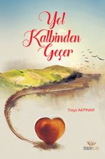Yol Kalbinden Geçer