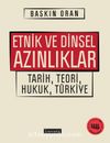 Etnik ve Dinsel Azınlıklar &Tarih, Teori, Hukuk, Türkiye