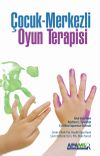 &Ccedil;ocuk Merkezli Oyun Terapisi