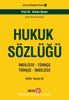 Hukuk Sözlüğü İngilizce -Türkçe Türkçe - İngilizce
