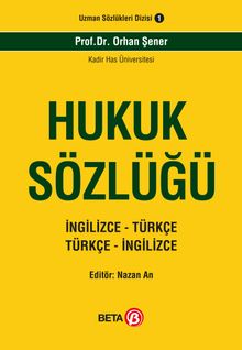 Hukuk Sözlüğü İngilizce -Türkçe Türkçe - İngilizce