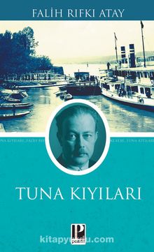 Tuna Kıyıları - Falih Rıfkı Atay