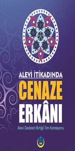 Alevi İtikadında Cenaze Erkanı