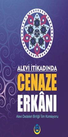 Alevi İtikadında Cenaze Erkanı