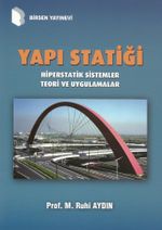 Yapı Statiği / Hiperstatik Sistemler Teori ve Uygulamalar