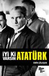 İyi ki Varsın Atat&uuml;rk