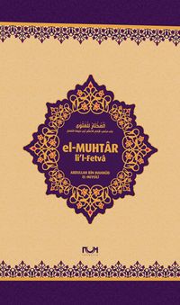 el-Muhtar li’l-Fetva (Ciltli)