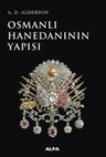 Osmanlı Hanedanının Yapısı